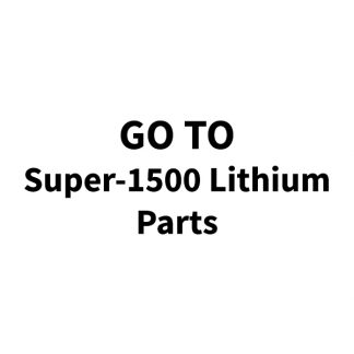Super-1500 Lithium Parts